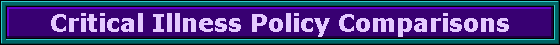 Critical Illness Policy Comparisons